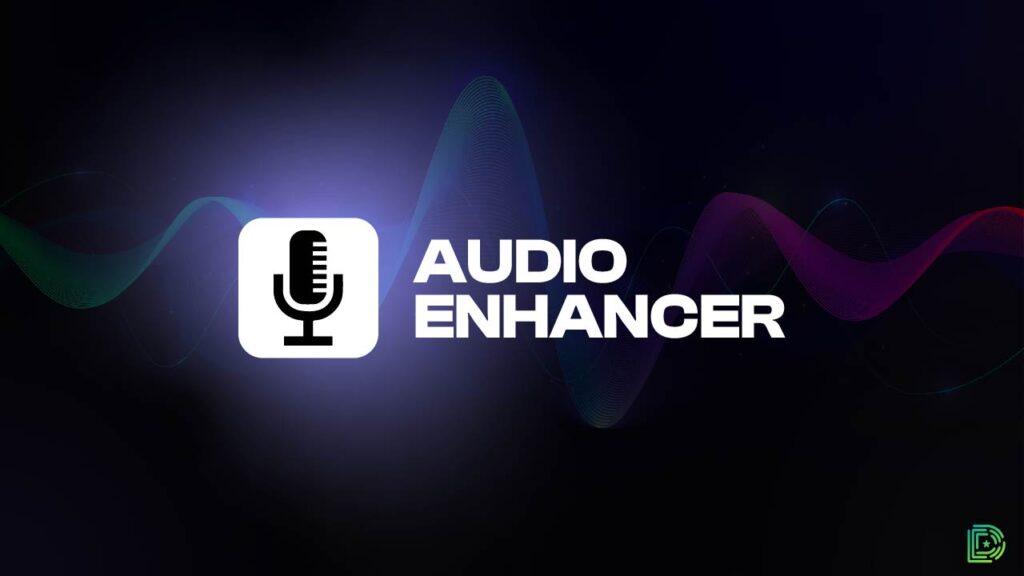 Audio Enhancer which is used to enhance your audio quality and remove noise from background